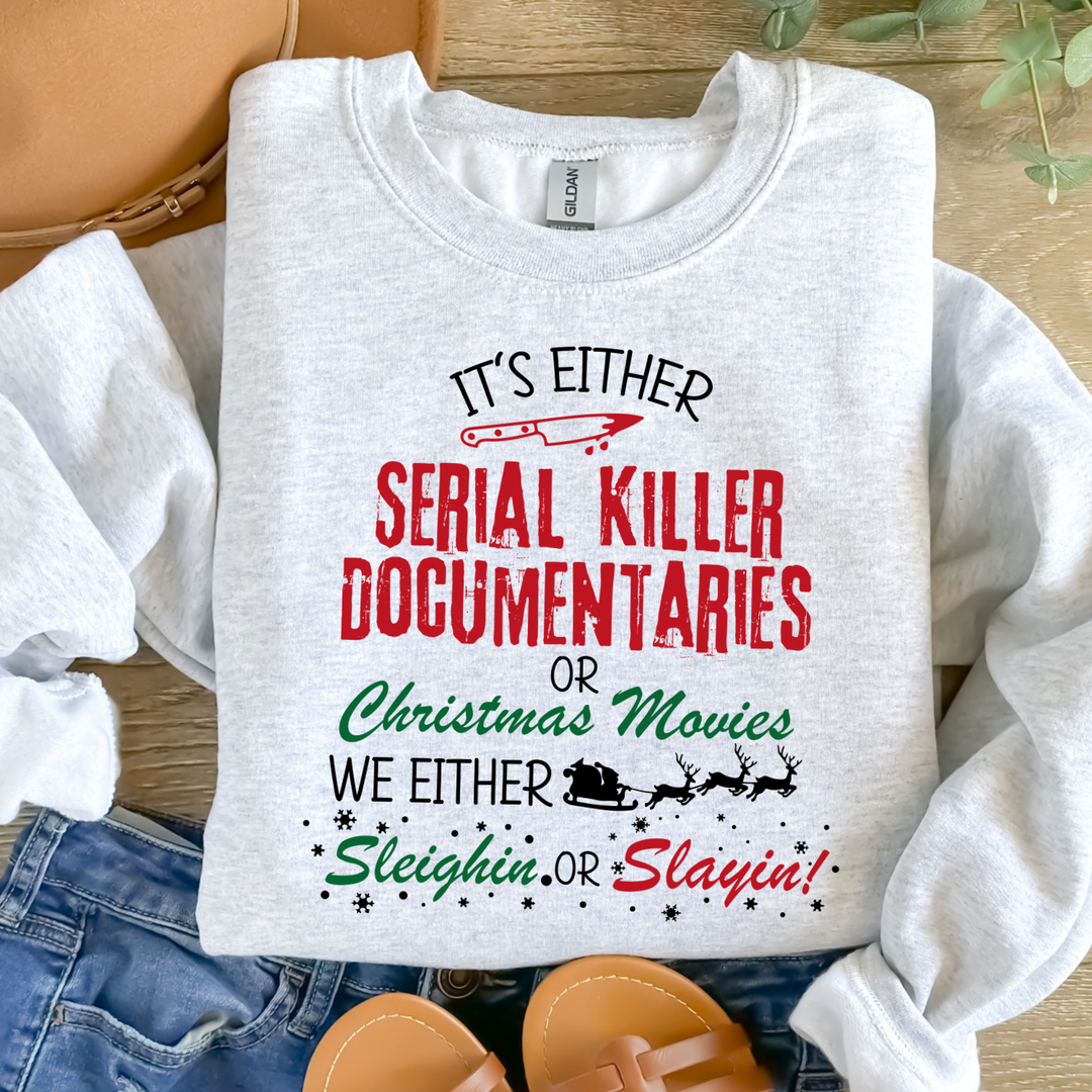 We Either Sleighin’ Or Slayin’ Women’s Crewneck