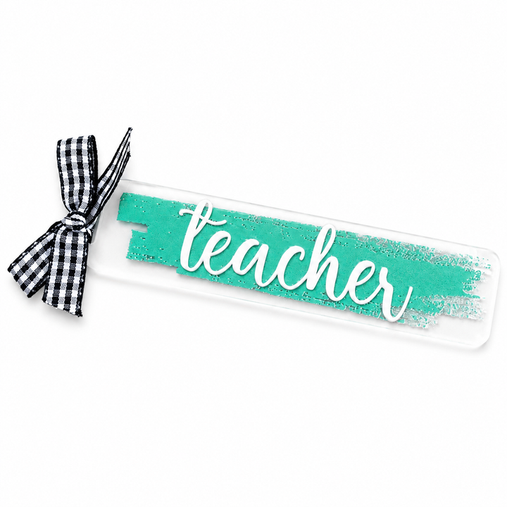 Teacher Acrylic Bookmark