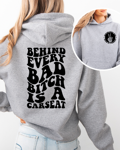 Behind Every Bad B*tch Women’s Hoodie