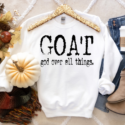 GOAT (God Over All Things) Women’s Crewneck