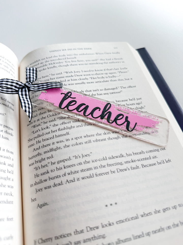 Teacher Acrylic Bookmark