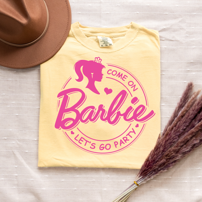 Come On Barbie (Let’s Go Party) Tee-Shirt