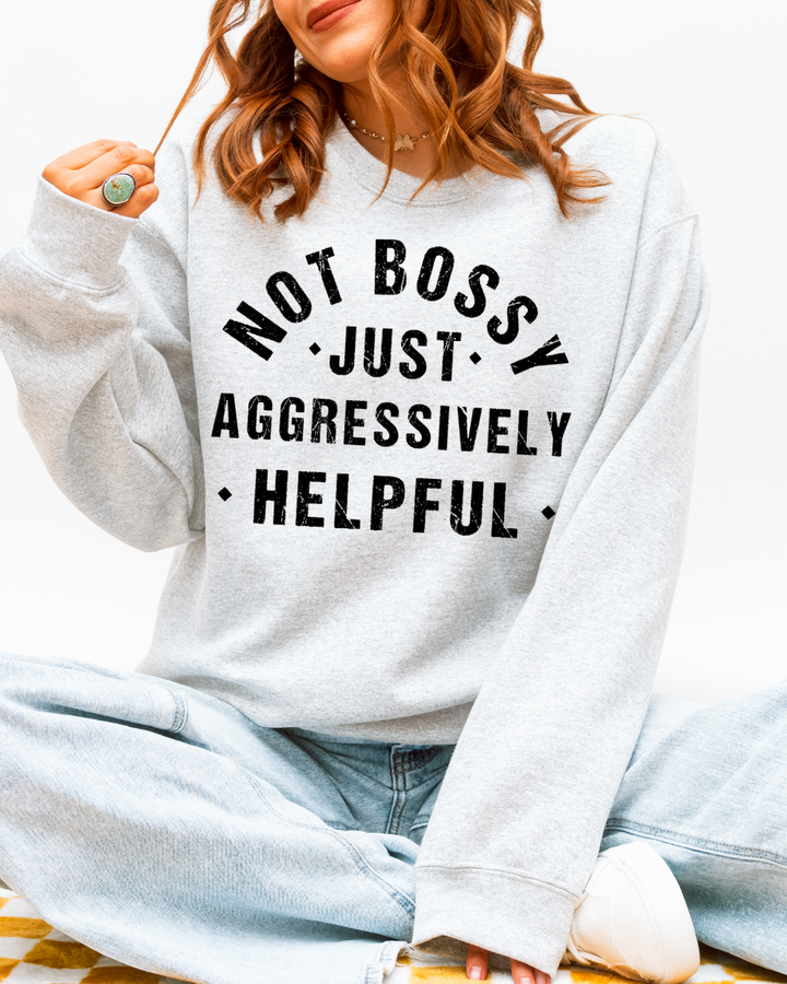 Not Bossy Women’s Crewneck Sweatshirt