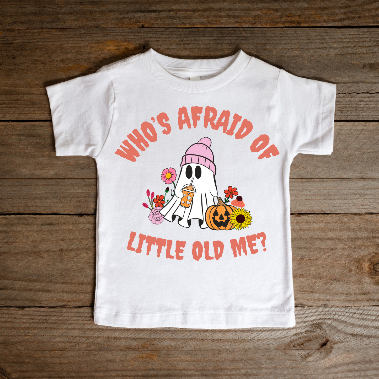 Who’s Afraid Of Little Old Me Toddler & Youth Tee-Shirt