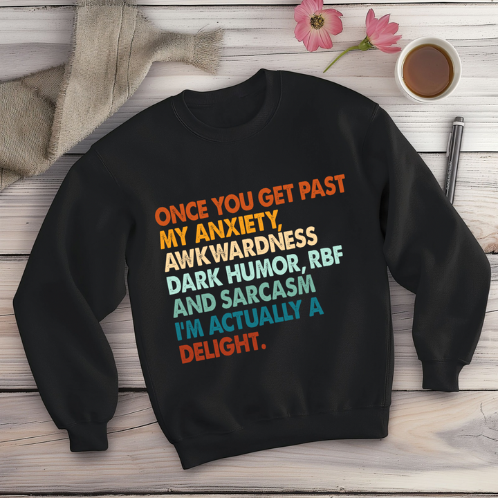 Once You Get Past My Anxiety Women’s Crewneck