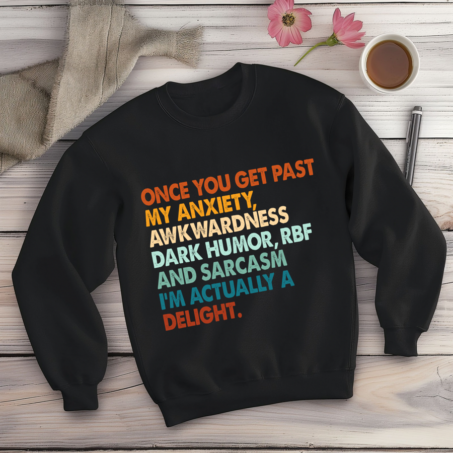 Once You Get Past My Anxiety Women’s Crewneck
