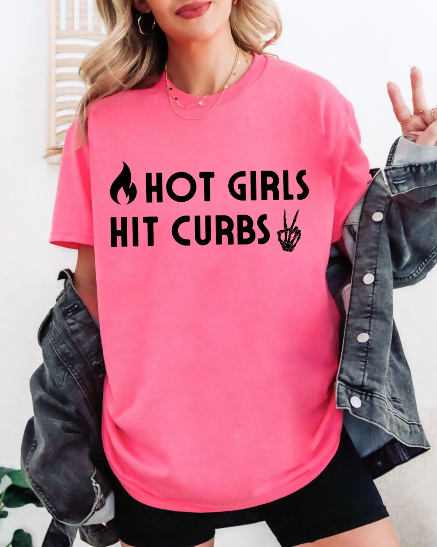 Hot Girls Hit Curbs Women’s Tee-Shirt