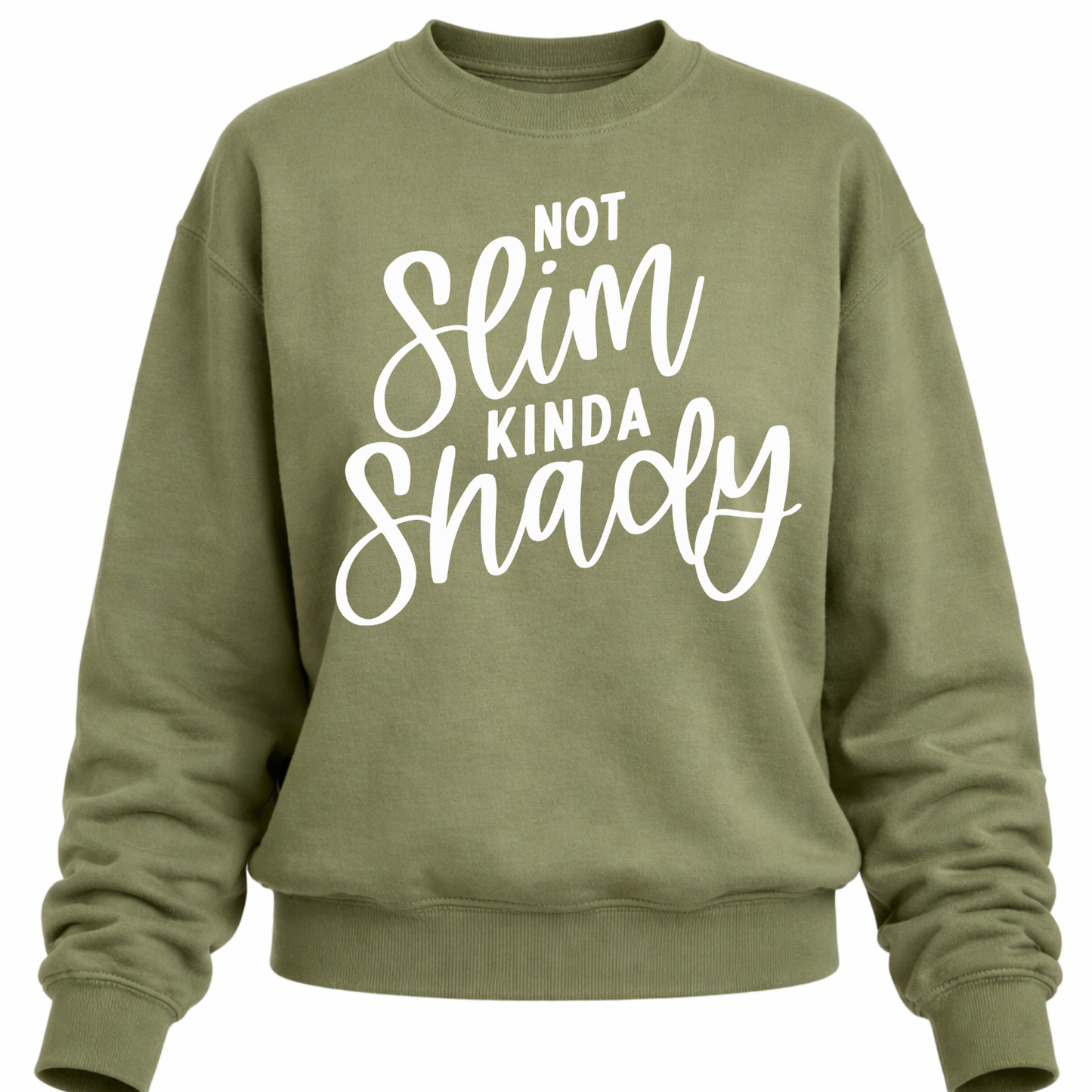 Not Slim, Kinda Shady Women’s Crewneck Sweatshirt