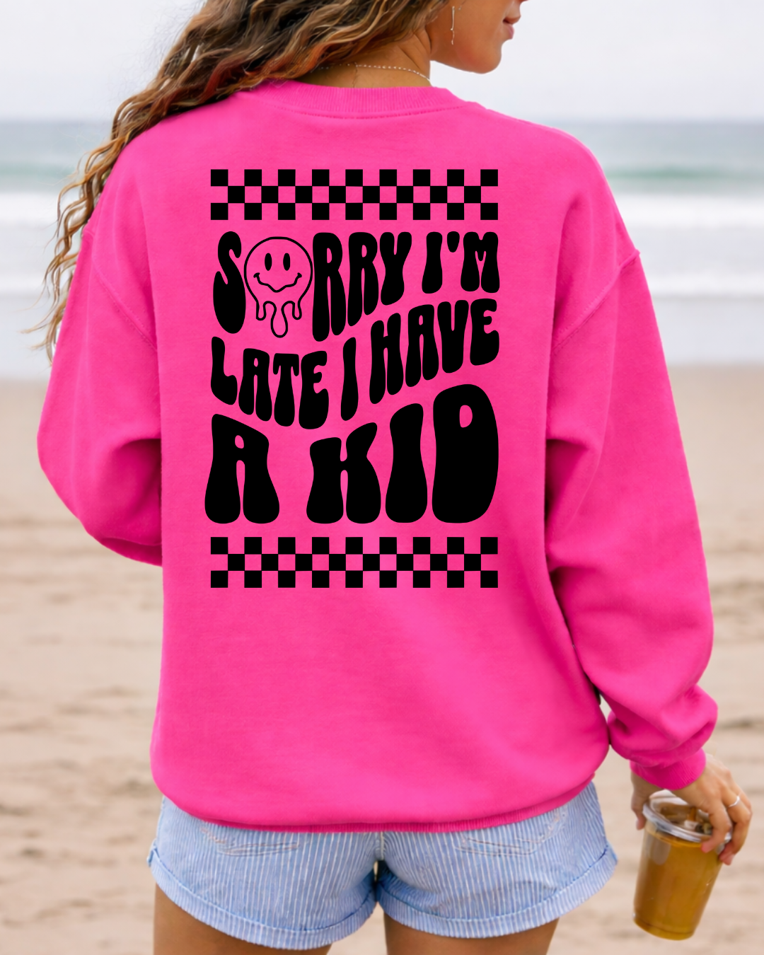 Sorry I’m Late, I Have A Kid Women’s Crewneck Sweatshirt