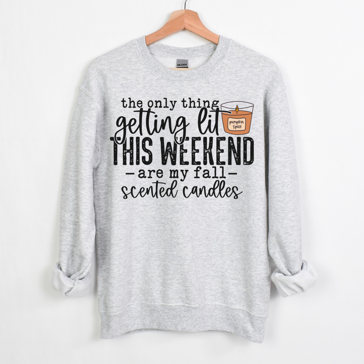 The Only Thing Getting Lit This Weekend Women’s Crewneck