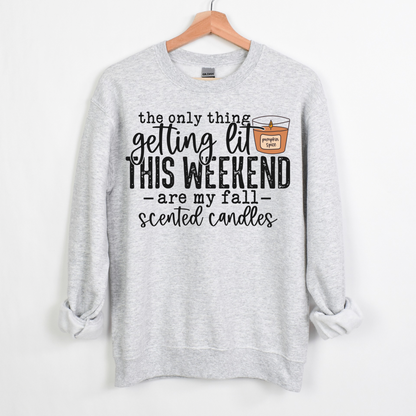 The Only Thing Getting Lit This Weekend Women’s Crewneck