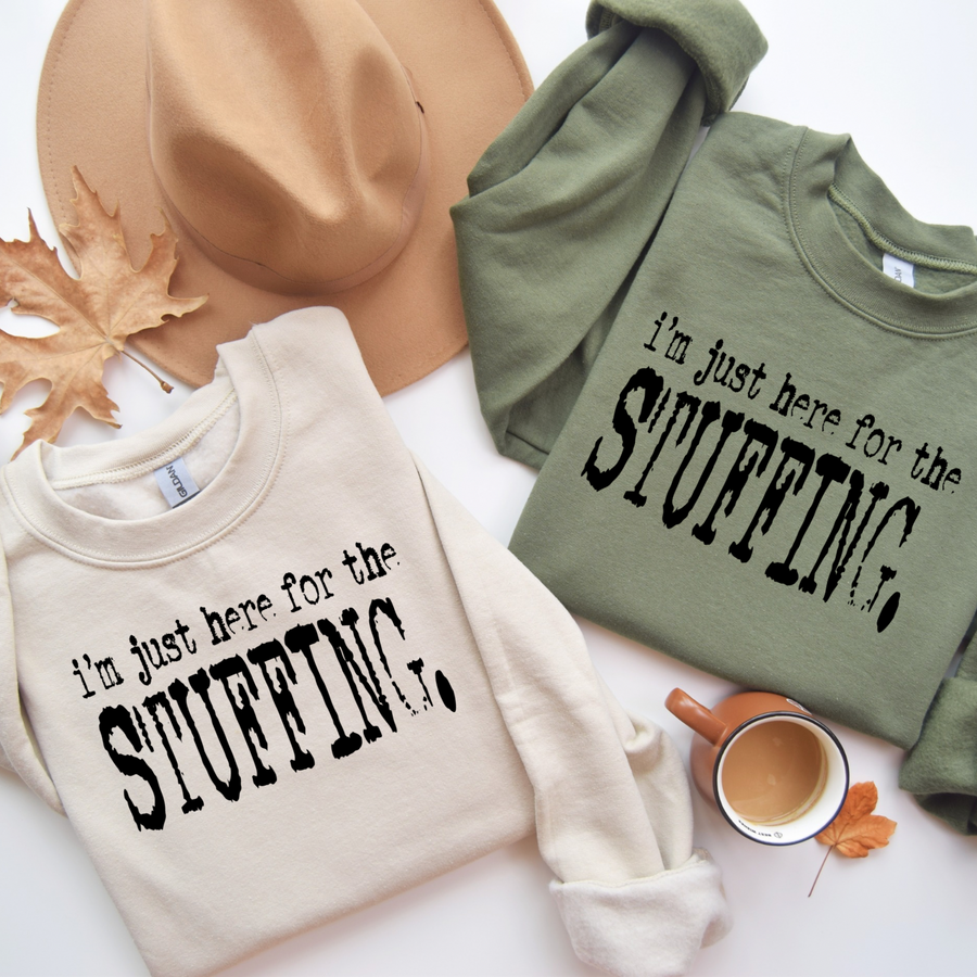 I’m Just Here For The Stuffing Women’s Crewneck Sweatshirt