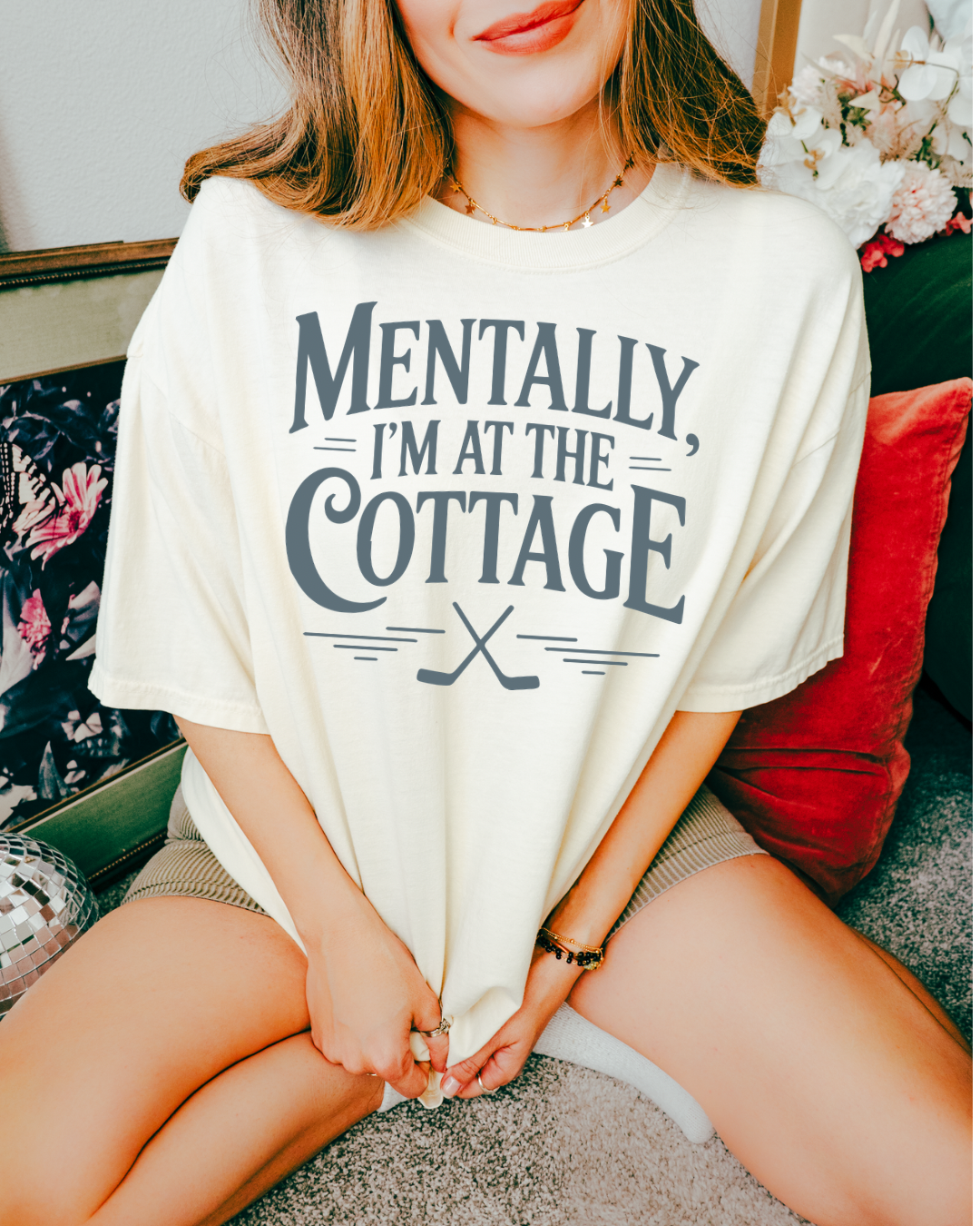 Mentally, I’m At The Cottage Tee-Shirt