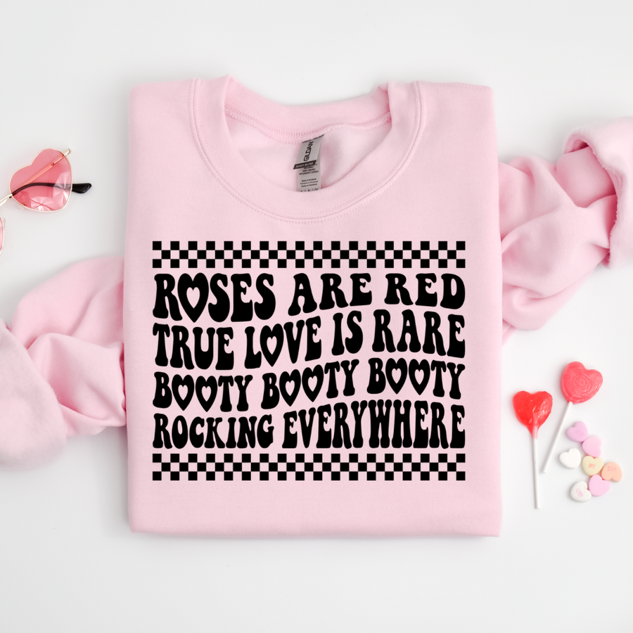 Roses Are Red (Booty Booty) Crewneck Sweatshirt