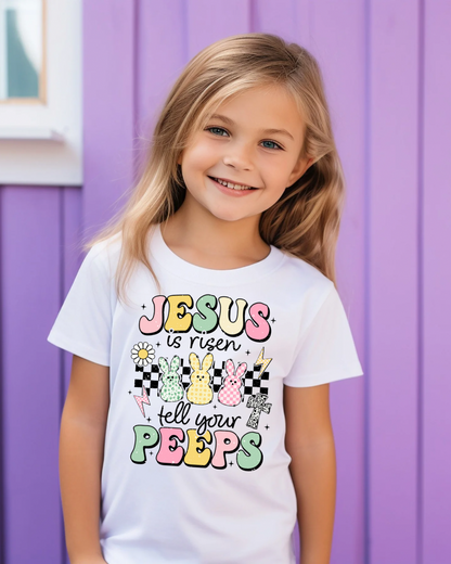 Jesus Is Risen, Tell Your Peeps Toddler & Kids Tee-Shirt