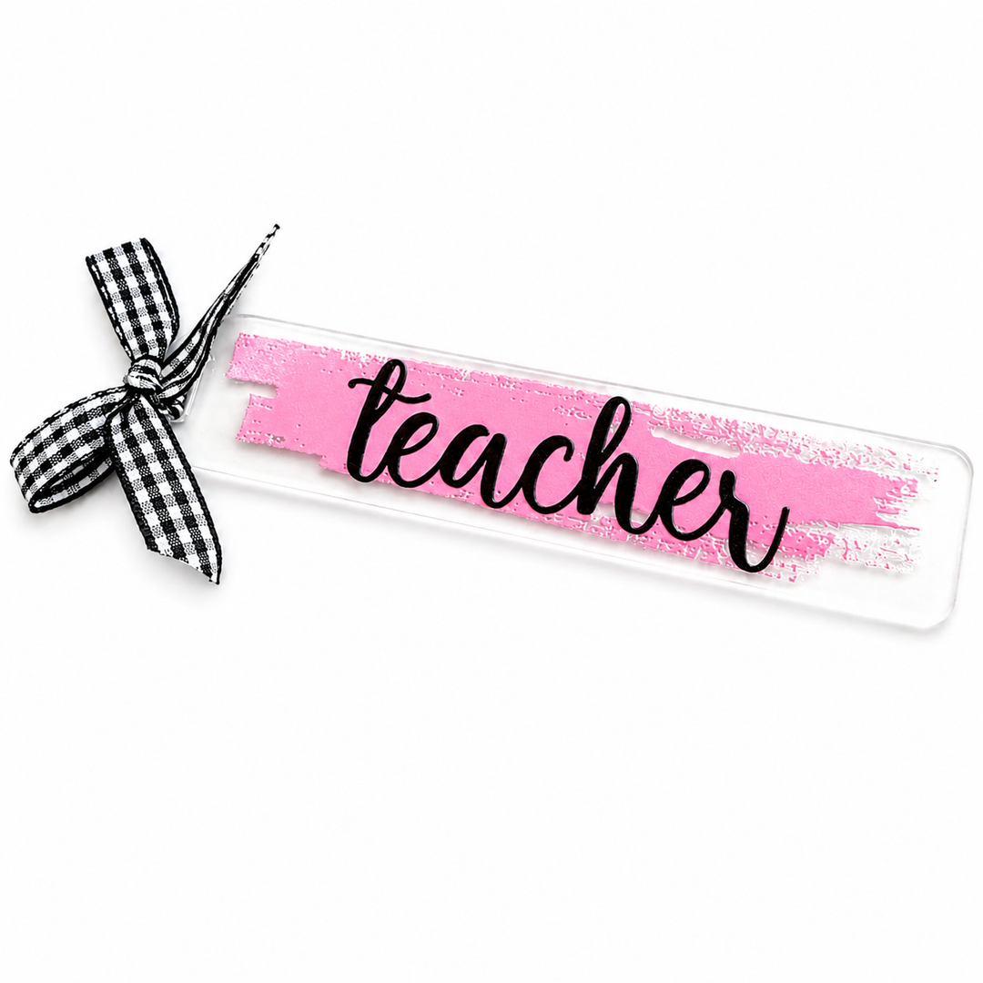 Teacher Acrylic Bookmark