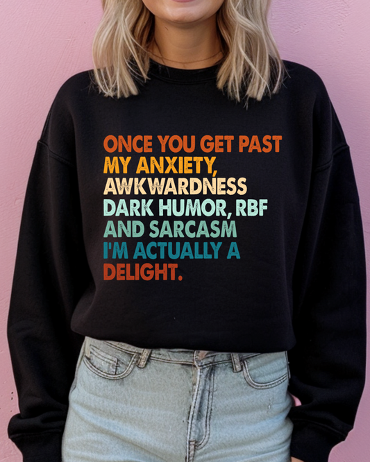 Once You Get Past My Anxiety Women’s Crewneck