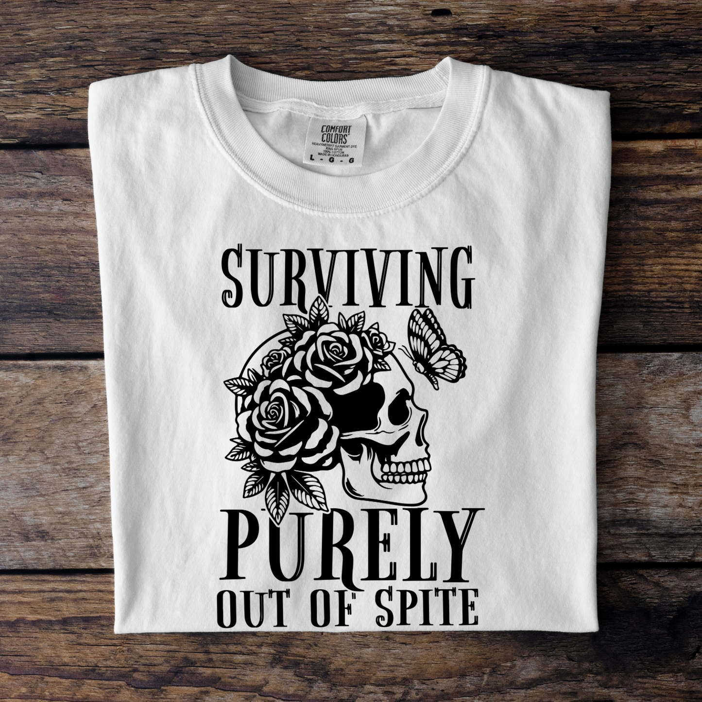 Surviving Purely Out Of Spite Tee-Shirt