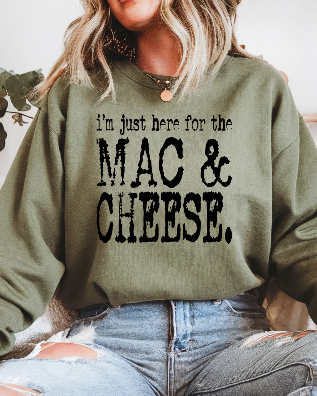 I’m Just Here For The Mac & Cheese Women’s Crewneck Sweatshirt