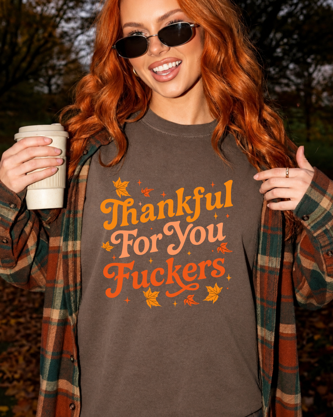 Thankful For You F*ckers Tee-Shirt