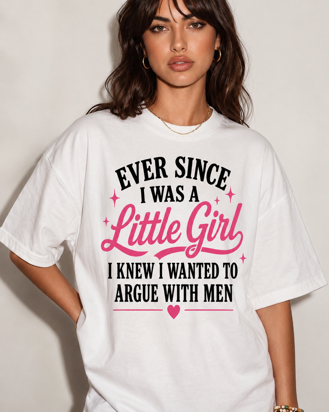 Argue With Men Women’s Tee-Shirt