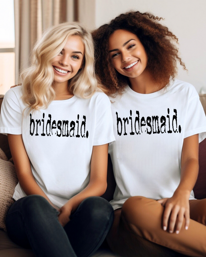 Bridesmaid Women’s Tee-Shirt