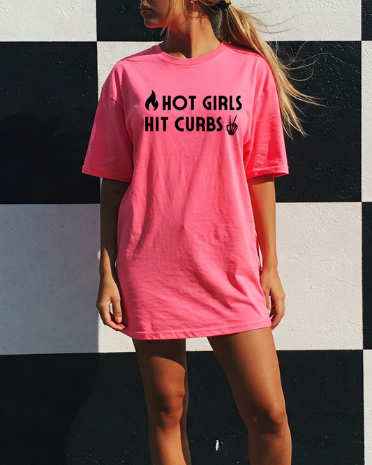 Hot Girls Hit Curbs Women’s Tee-Shirt
