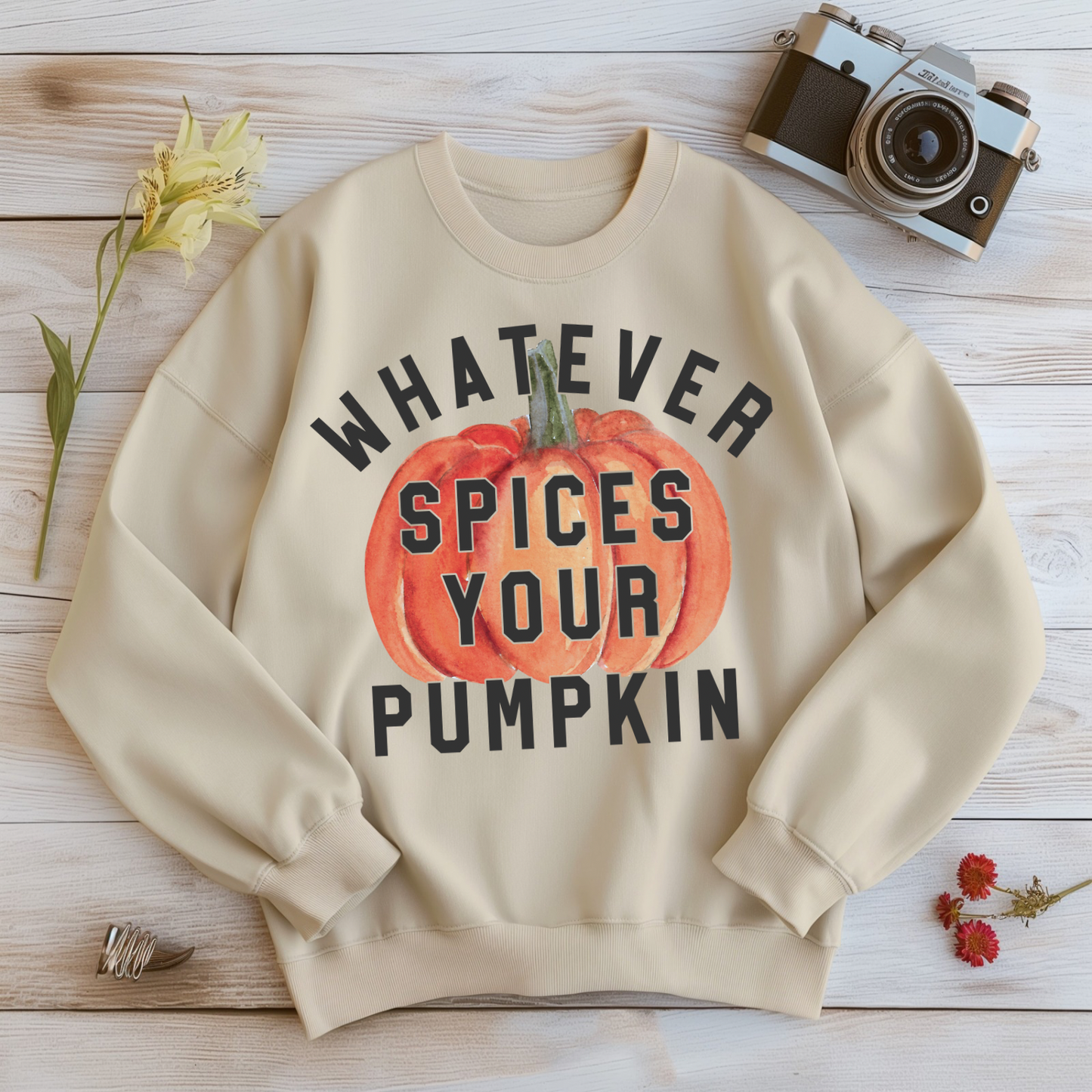 Whatever Spices Your Pumpkin Women’s Crewneck