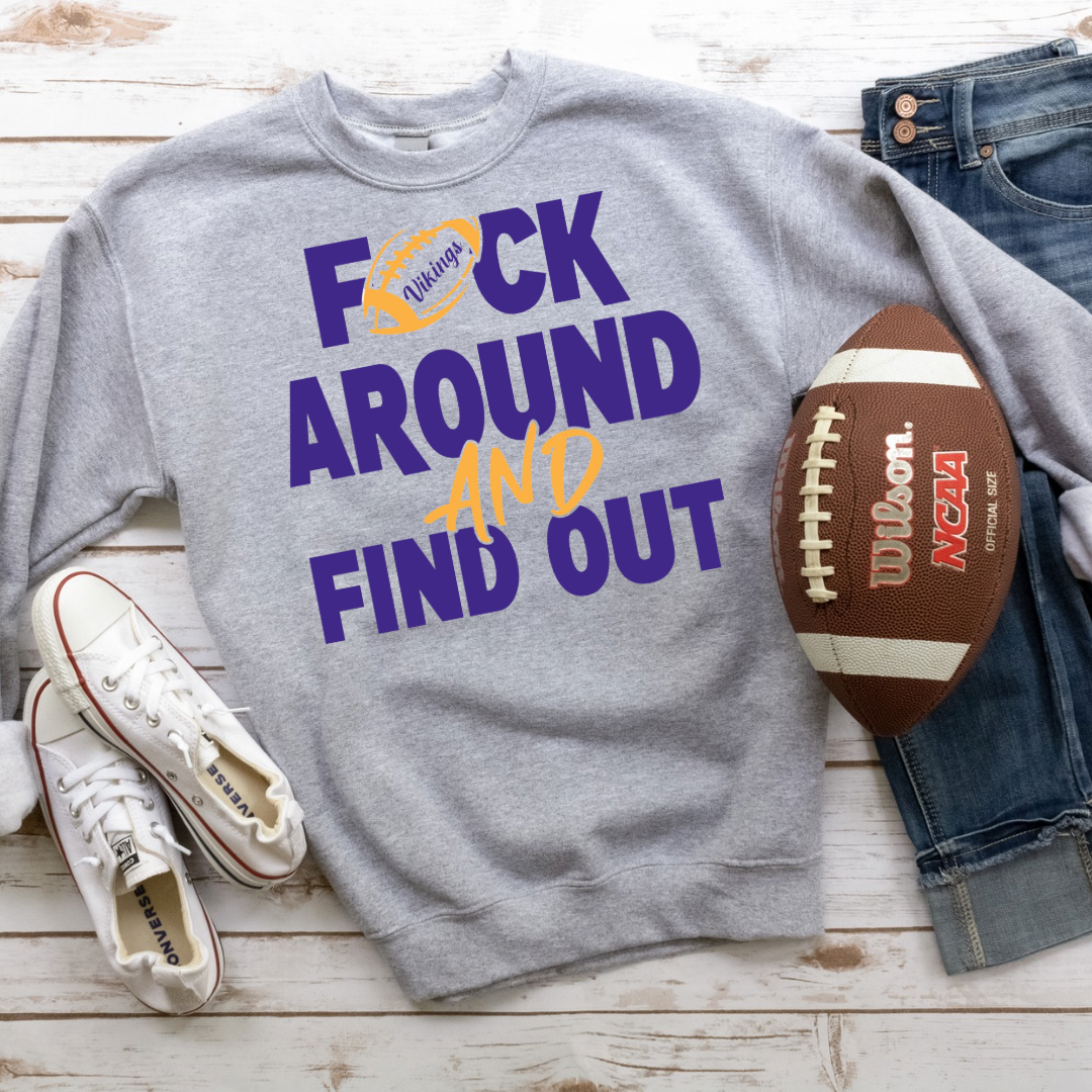 F*ck Around And Find Out NFC Sweatshirts