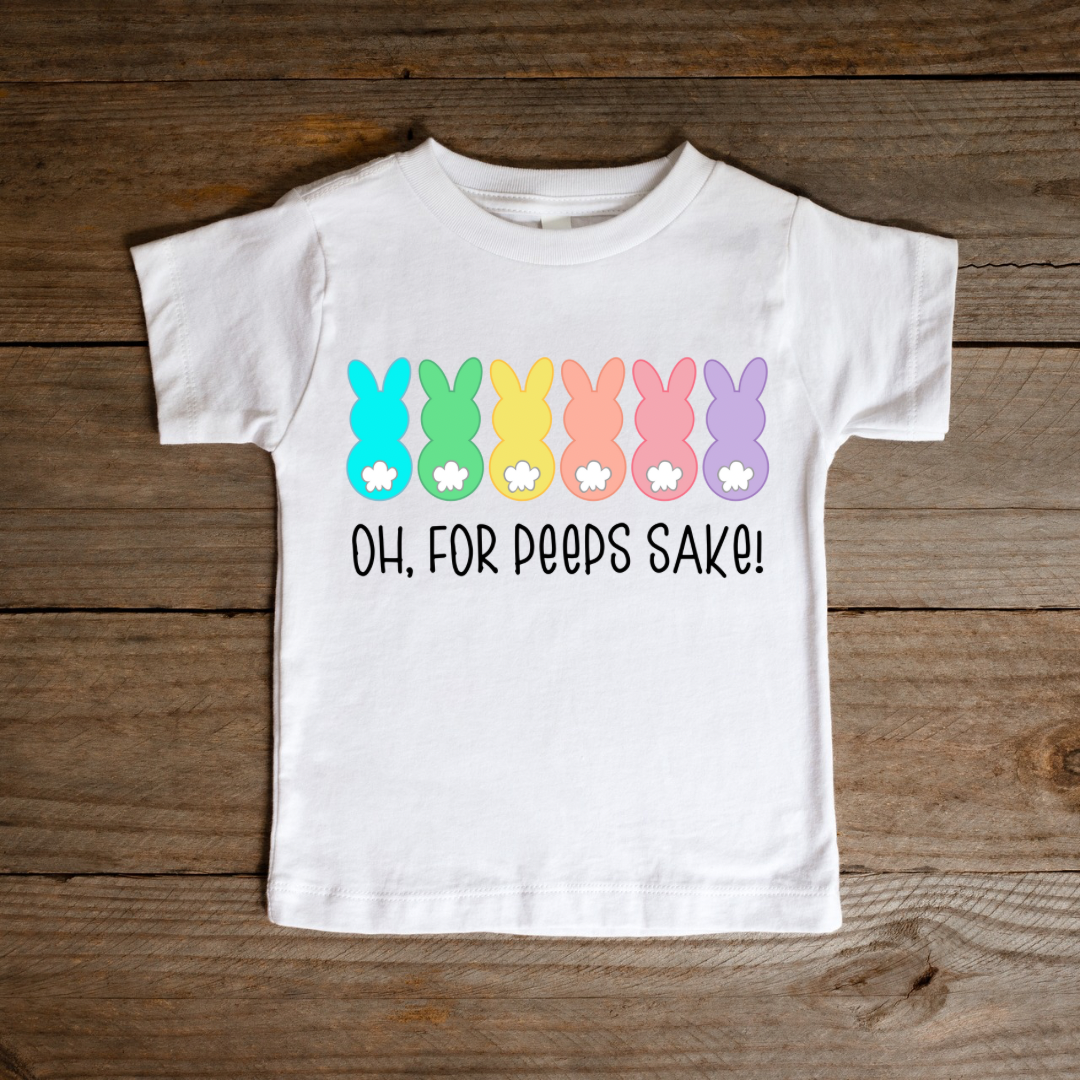 Oh For Peeps Sake Toddler & Kids Tee-Shirt