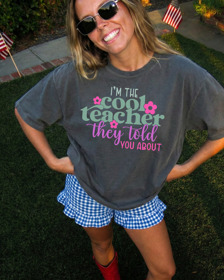 I’m The Cool Teacher Women’s Tee-Shirt