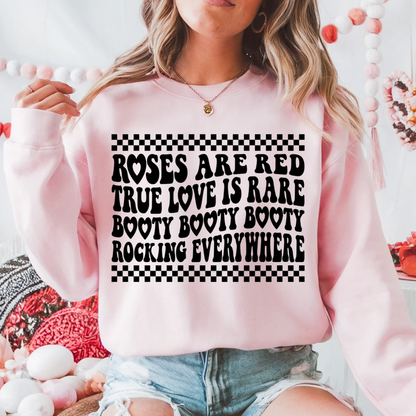Roses Are Red (Booty Booty) Crewneck Sweatshirt
