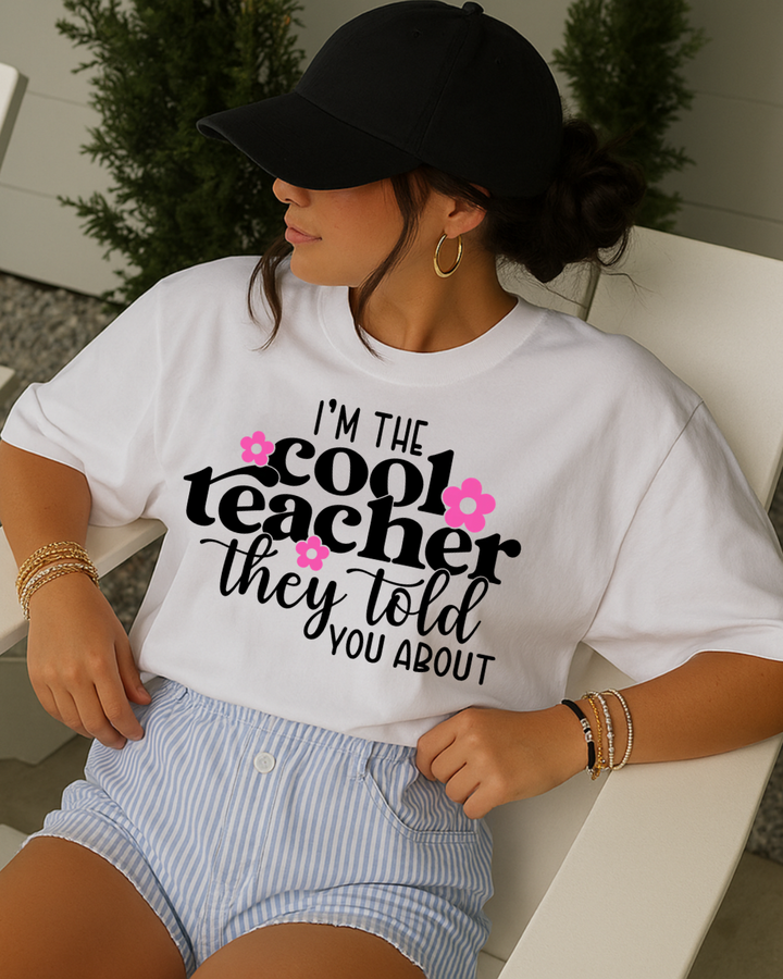 I’m The Cool Teacher Women’s Tee-Shirt
