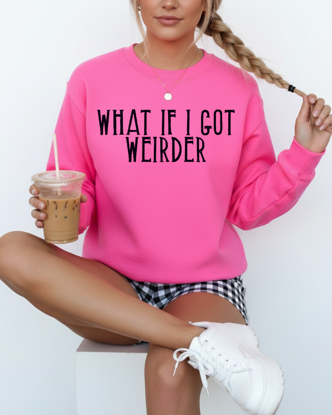 What If I Got Weirder Women’s Crewneck Sweatshirt