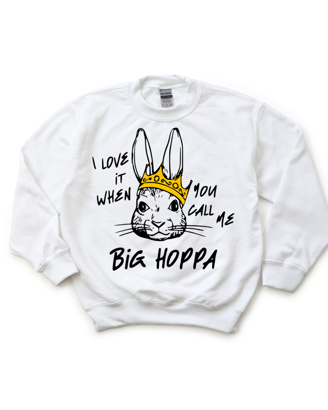 I Love It When You Call Me Big Hoppa Kids Crewneck