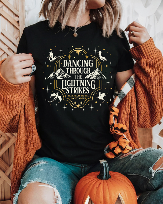 Dancing Through The Lightening Strikes Tee-Shirt