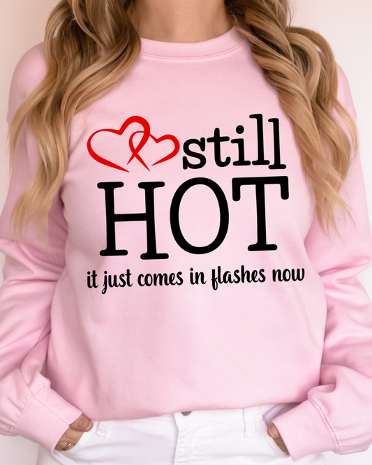 Still Hot Women’s Crewneck Sweatshirt