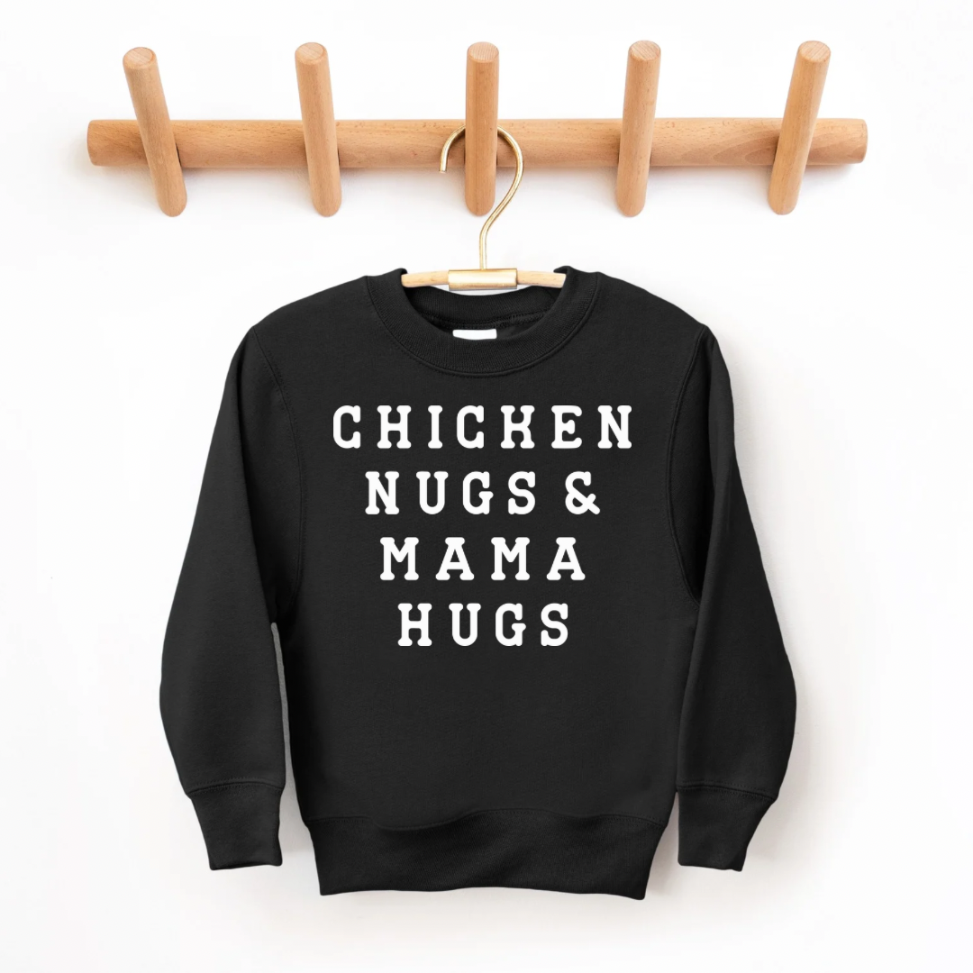 Chicken Nugs &amp; Mama Hugs Kids Crewneck Sweatshirt