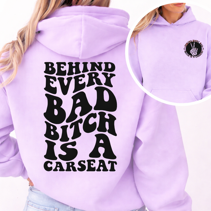 Behind Every Bad B*tch Women’s Hoodie