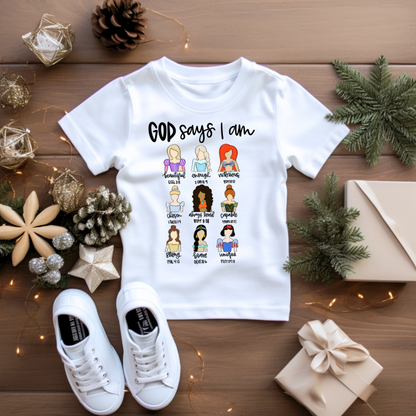 God Says I Am Toddler & Kids Tee-Shirt