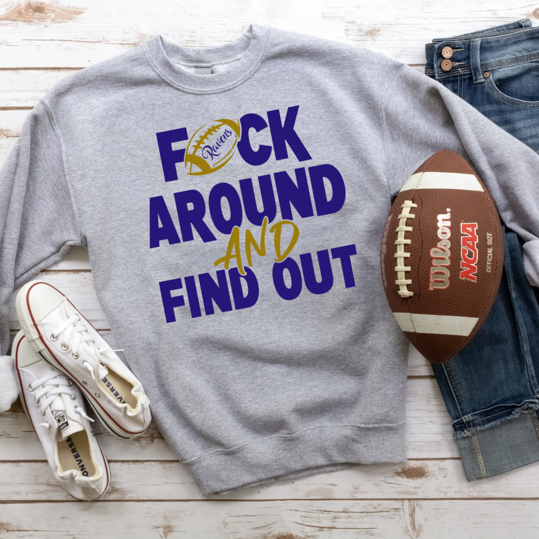 F*ck Around And Find Out AFC Sweatshirts