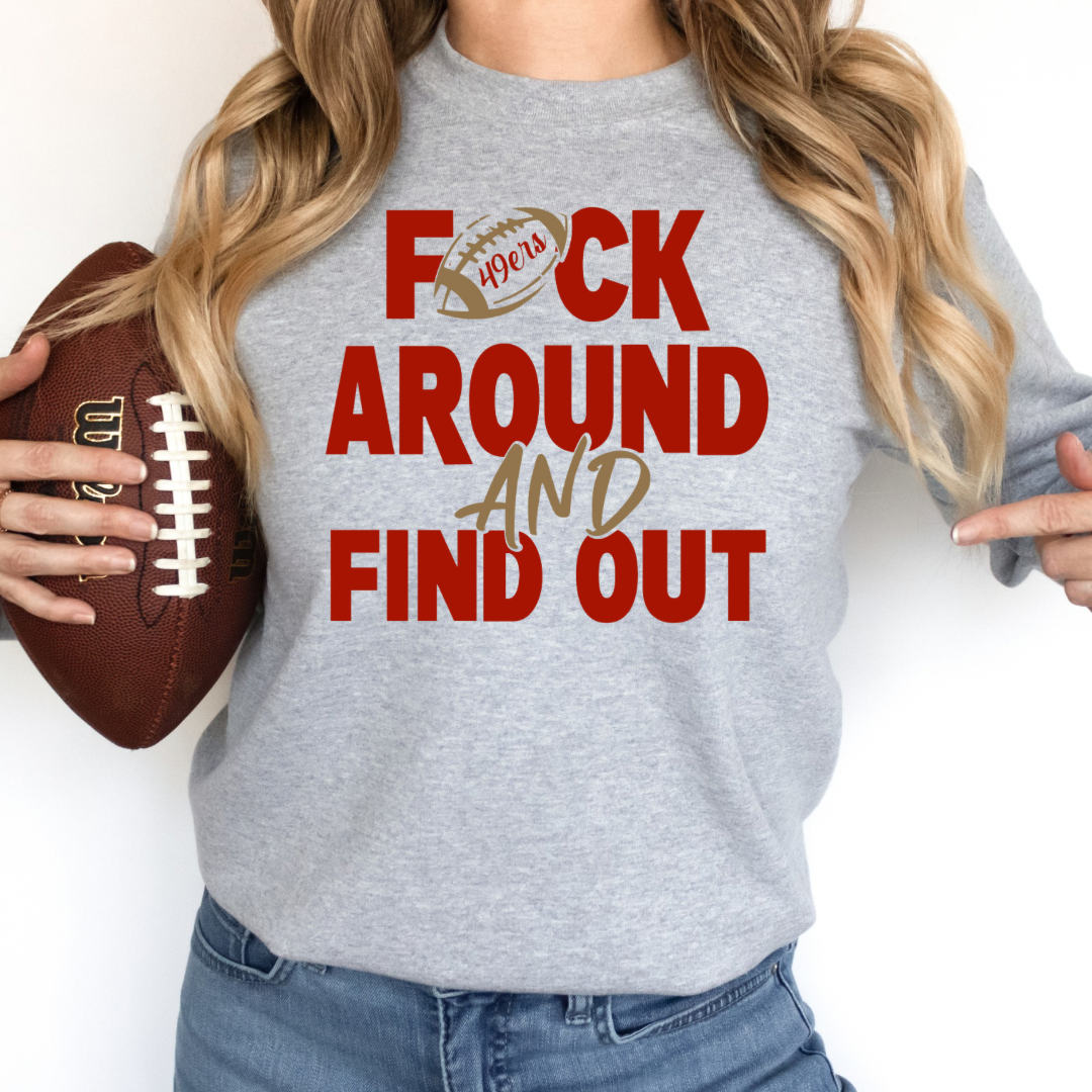 F*ck Around And Find Out NFC Sweatshirts