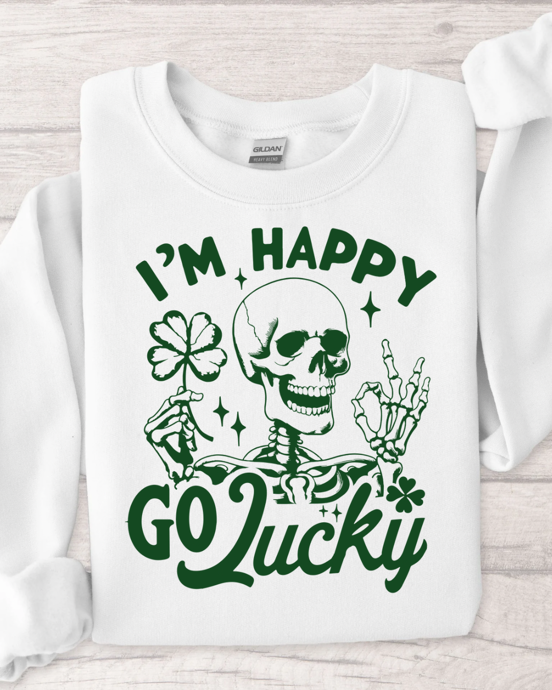 I’m Happy Go Lucky Crewneck