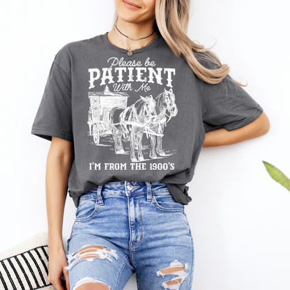 I’m From The 1900s Tee-Shirt