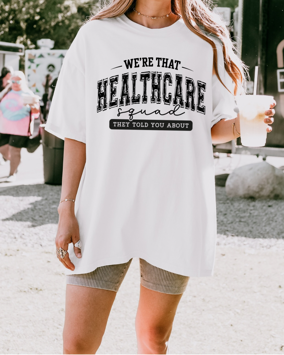 We’re That Healthcare Squad Women’s Tee-Shirt