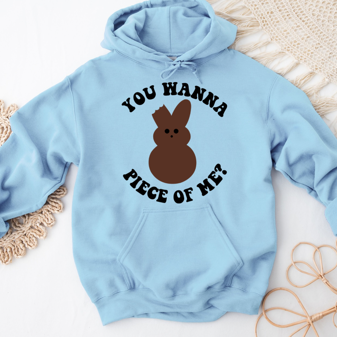 You Wanna Piece Of Me Hoodie