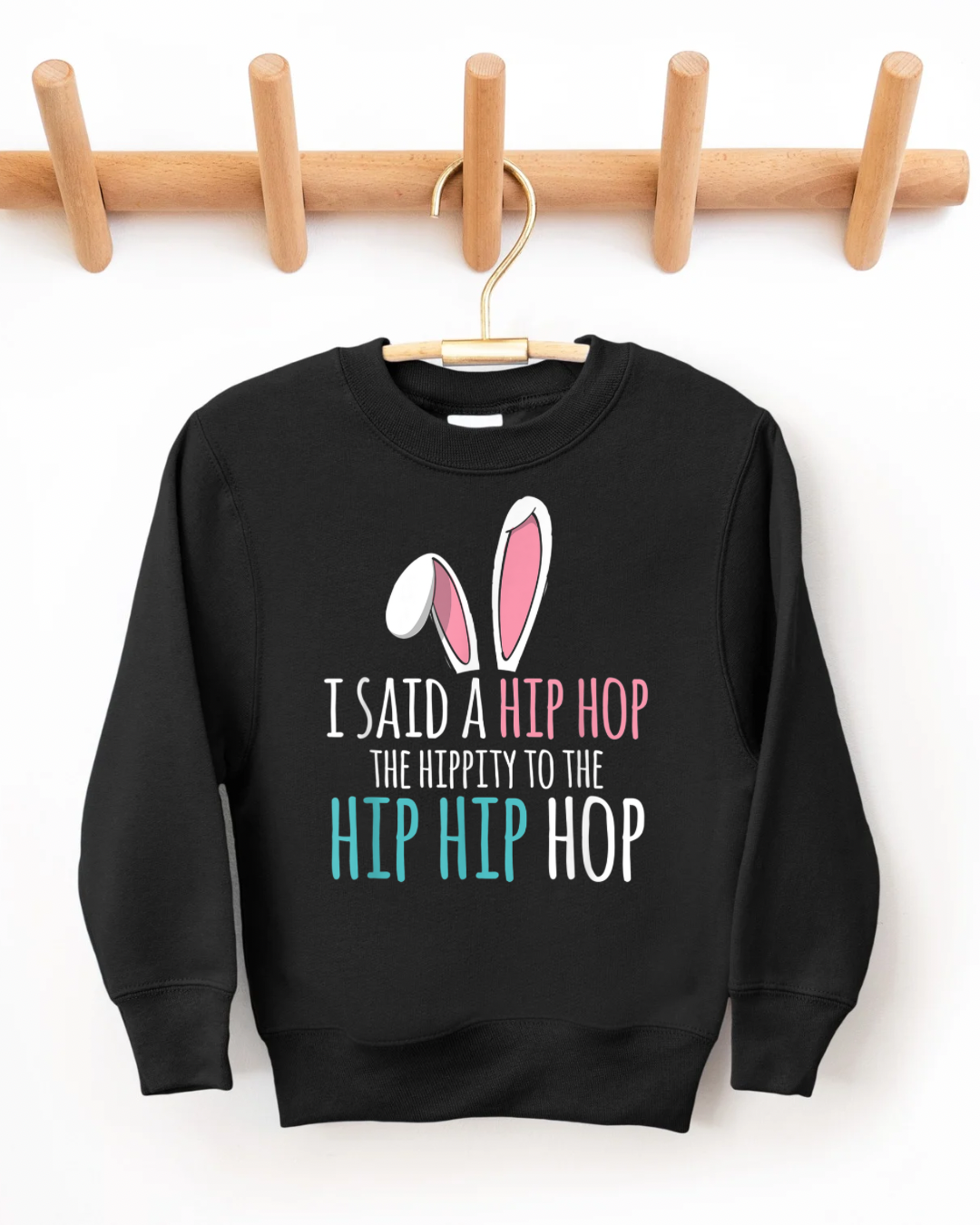 I Said A Hip Hop Kids Crewneck