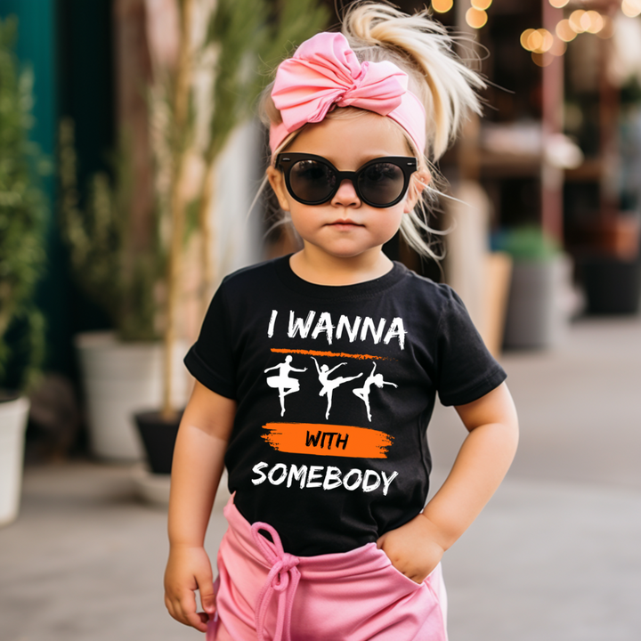 I Wanna Dance With Somebody Toddler &amp; Kids Tee-Shirt