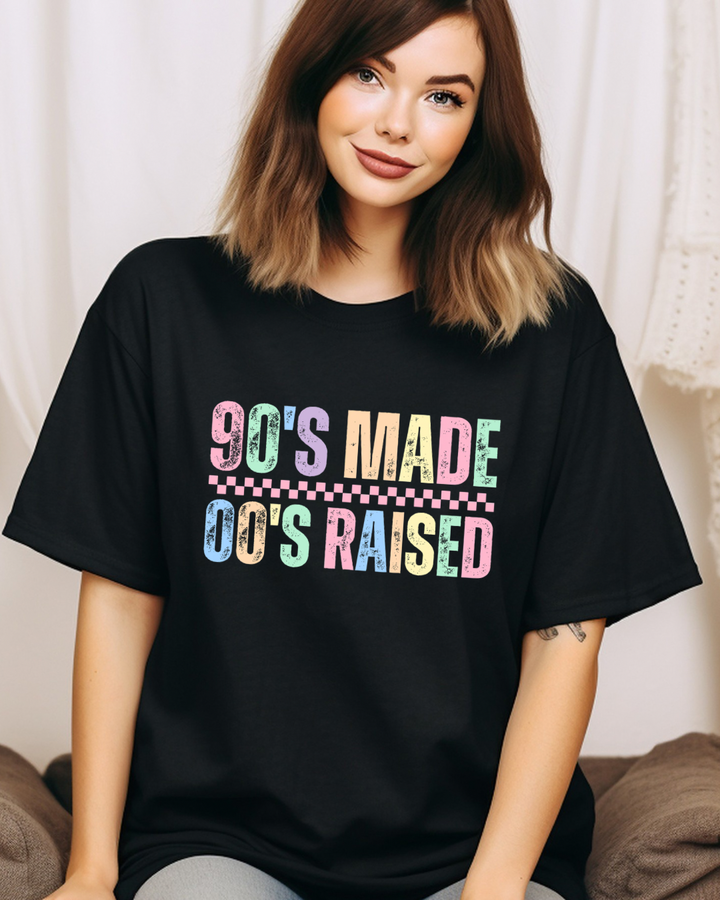 90s Made, 00s Raised Women’s Tee-Shirt