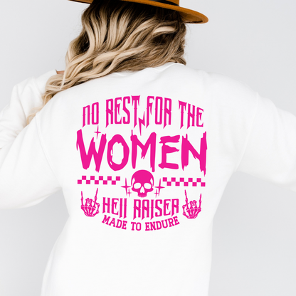 No Rest For The Women Crewneck Sweatshirt